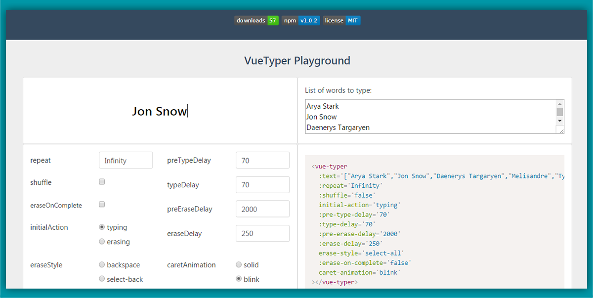Play with the vue-typer, a component that simulates a user typing,  selecting, and erasing text.  Feed