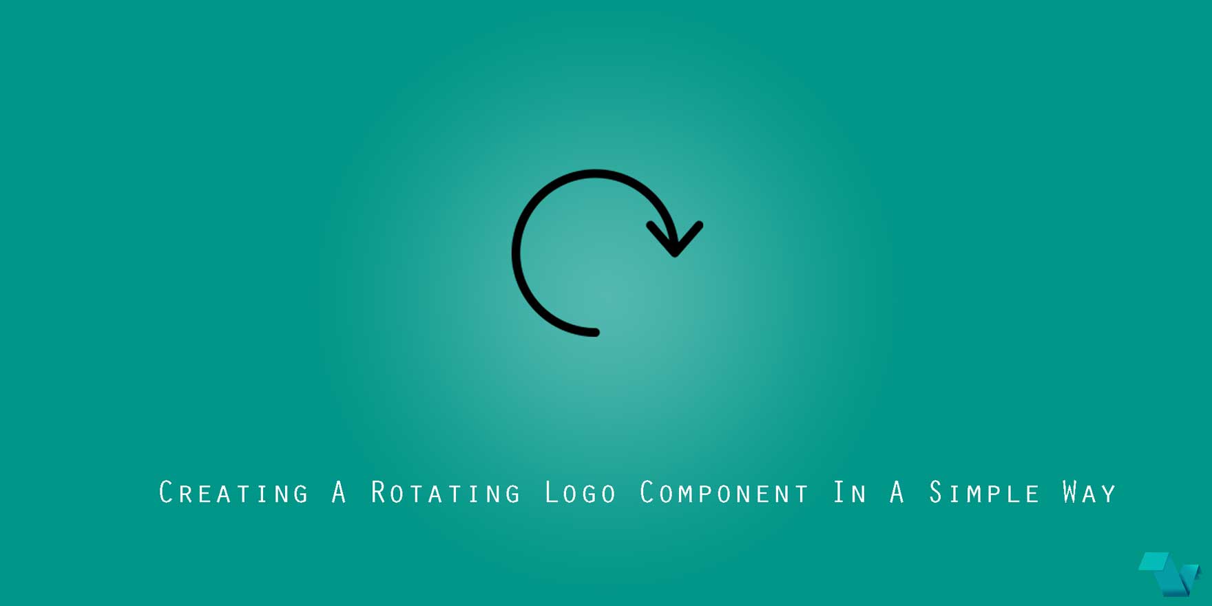 Creating A Rotating Logo Component In A Simple Way  Feed